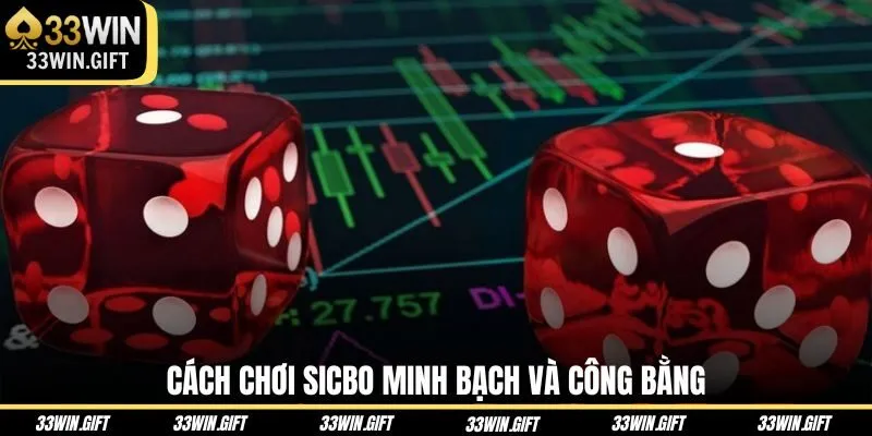 cach-choi-sicbo-minh-bach-va-cong-bang