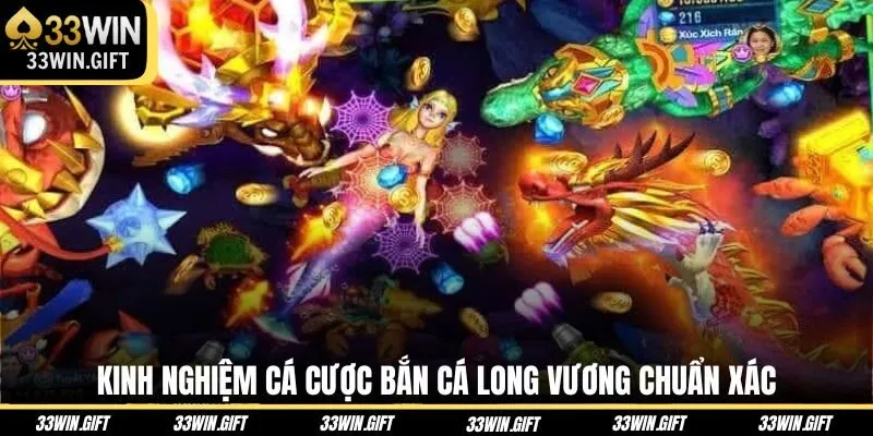 kinh-nghiem-ca-cuoc-ban-ca-long-vuong-chuan-xac