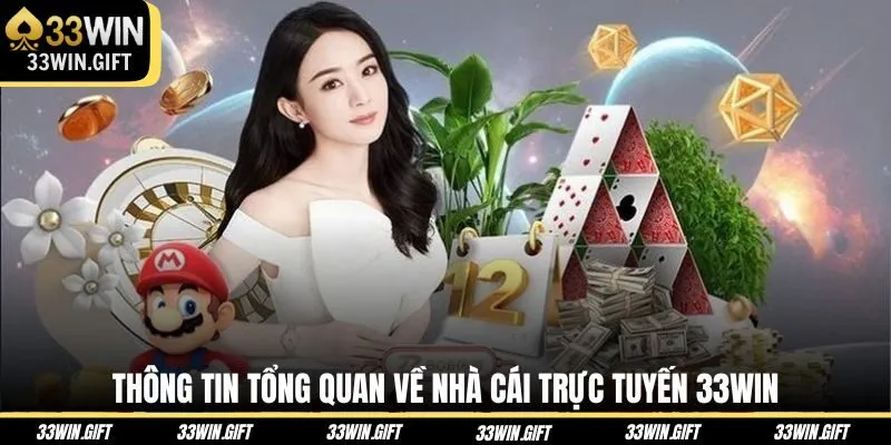 Thông tin tổng quan về nhà cái trực tuyến 33Win