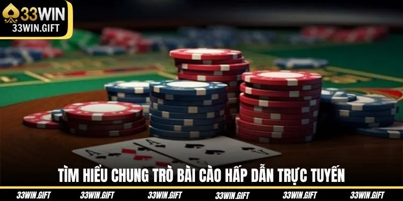 tim-hieu-chung-tro-bai-cao-hap-dan-truc-tuyen