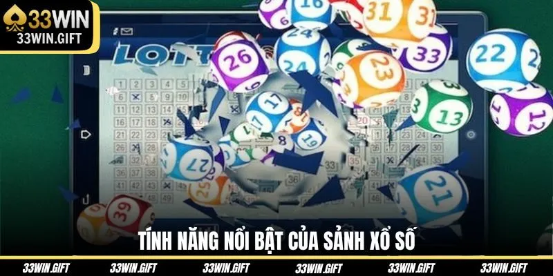 tinh-nang-noi-bat-cua-sanh-xo-so