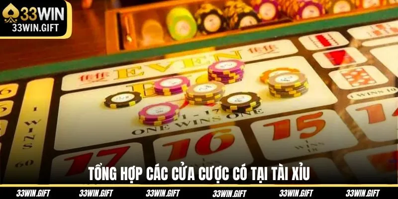 tong-hop-cac-cua-cuoc-co-tai-tai-xiu
